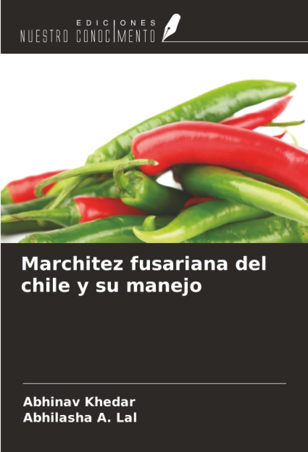 Marchitez fusariana del chile y su manejo Natural Sciences