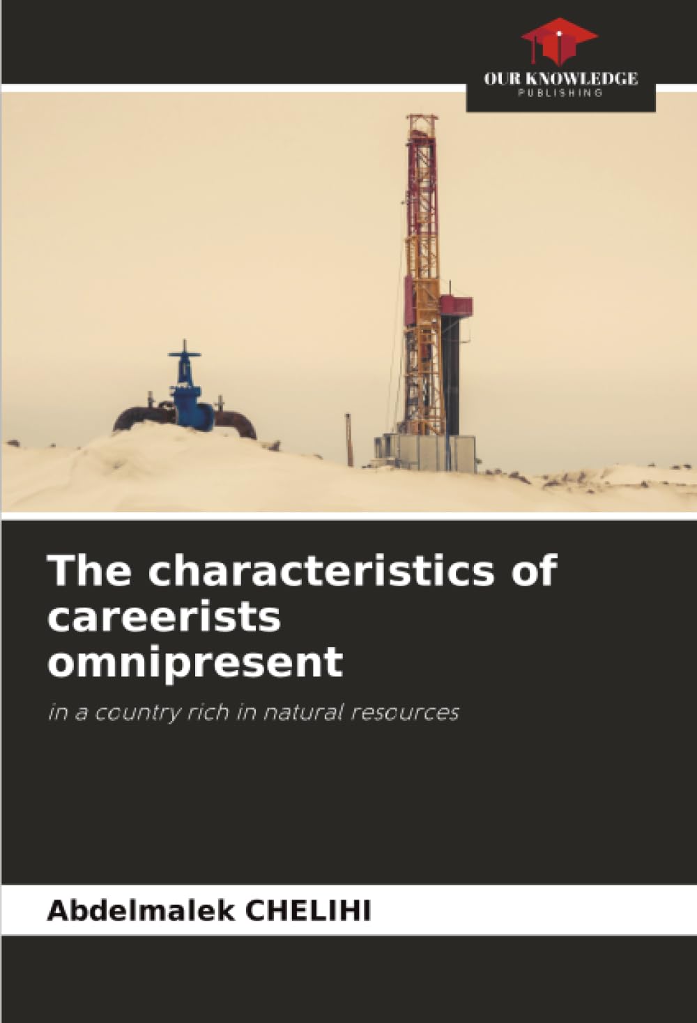 The characteristics of careerists omnipresent Law