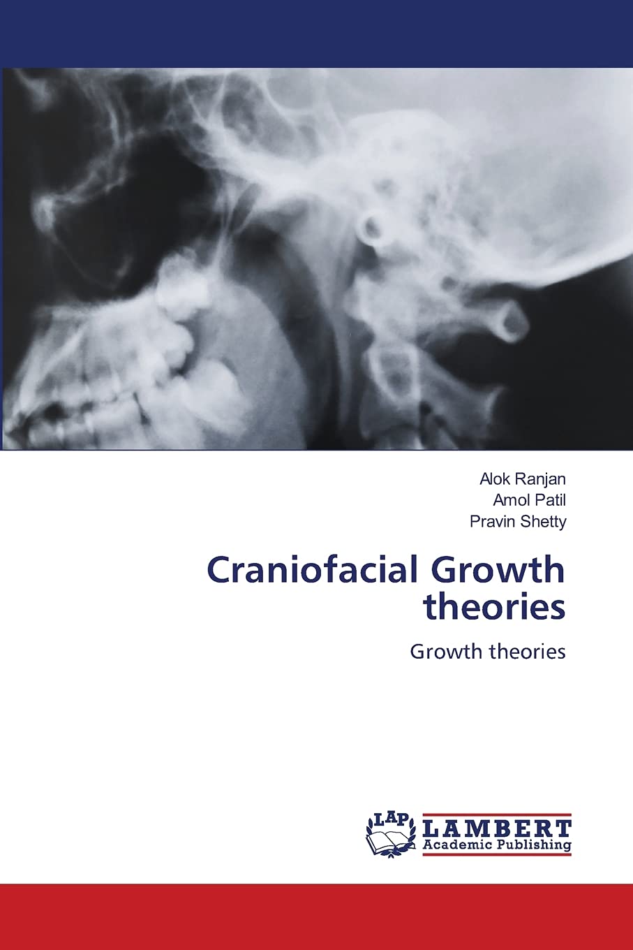 Craniofacial Growth theories: Growth theories book