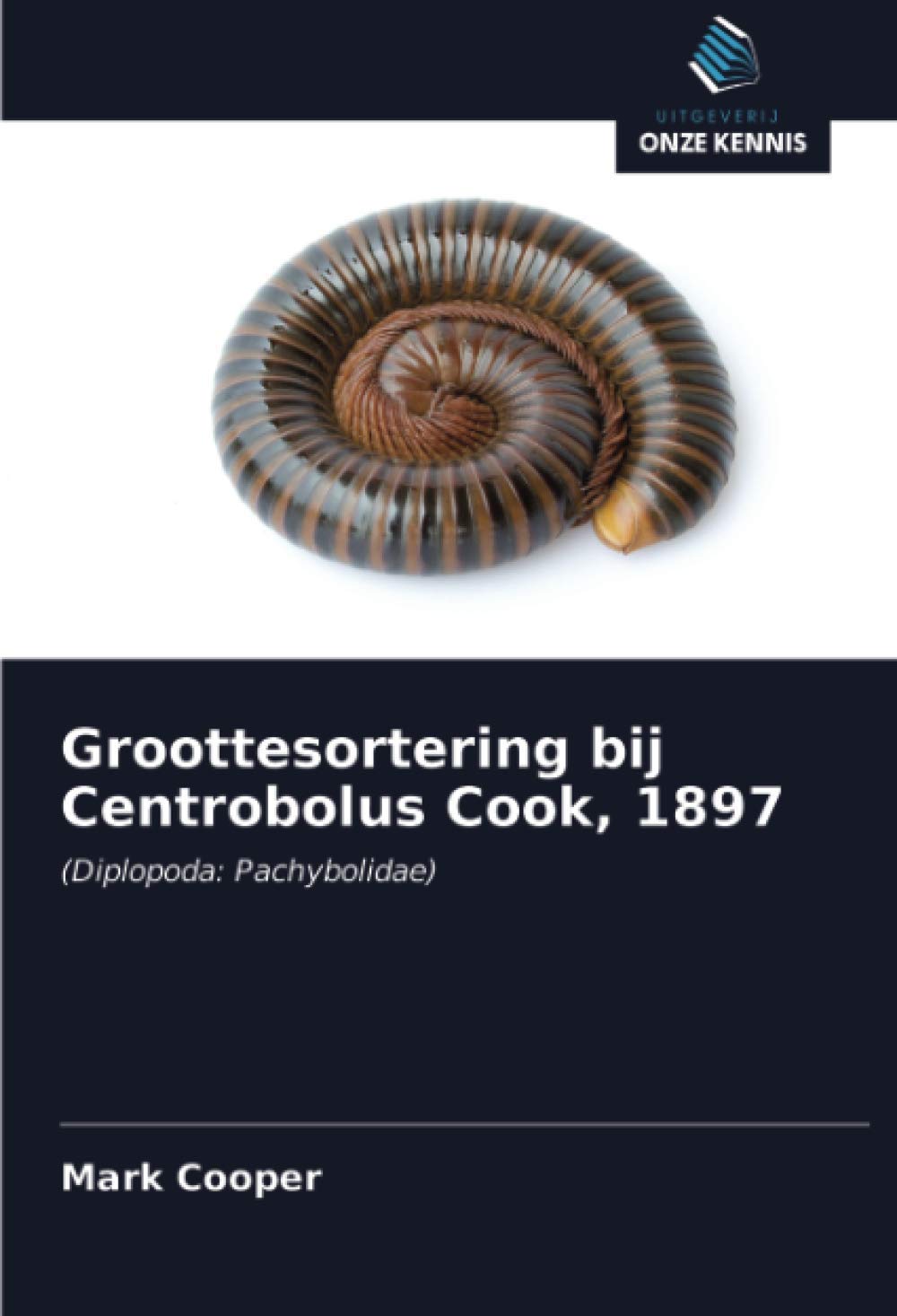 Groottesortering bij Centrobolus Cook, 1897: (Diplopoda: Pachybolidae) Books