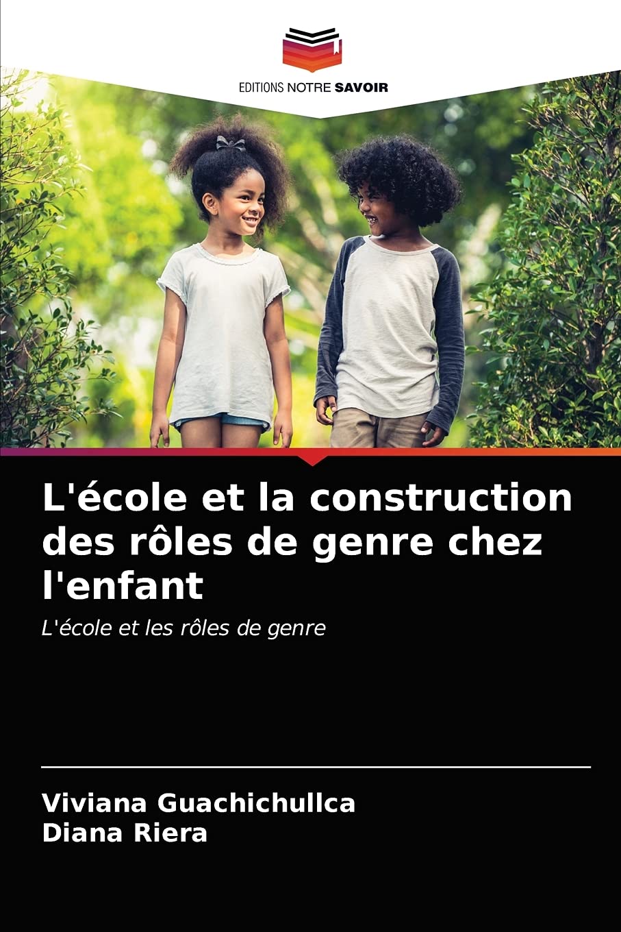 L'école et la construction des rôles de genre chez l'enfant: L'école et les rôles de genre book
