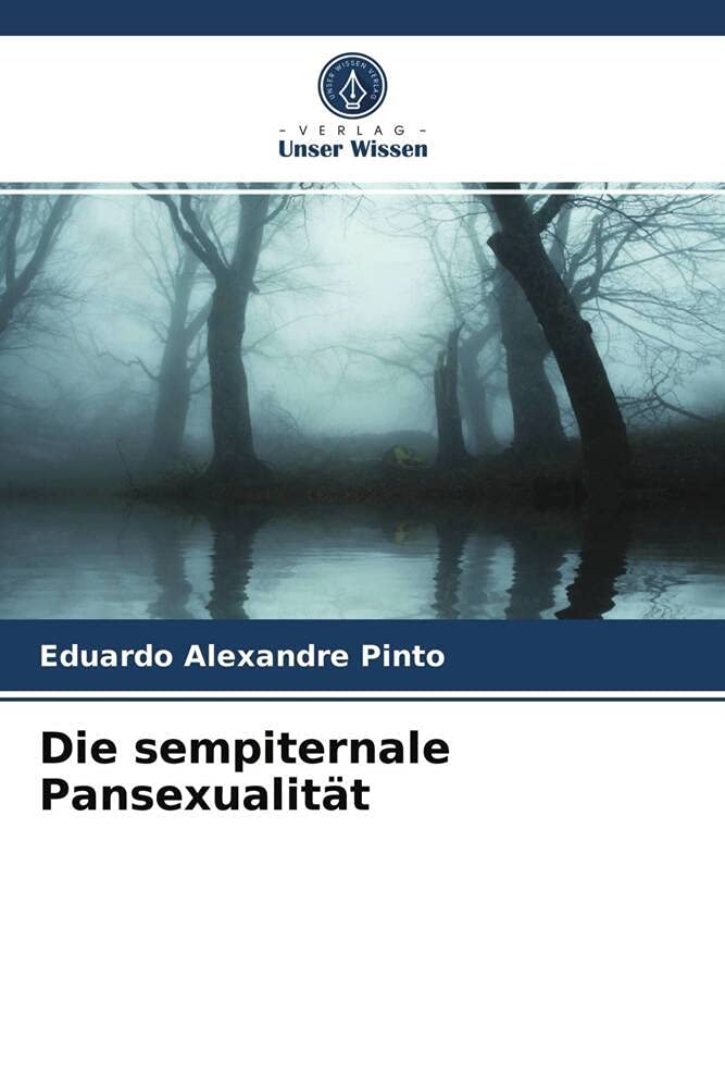 Die sempiternale Pansexualität Psychology