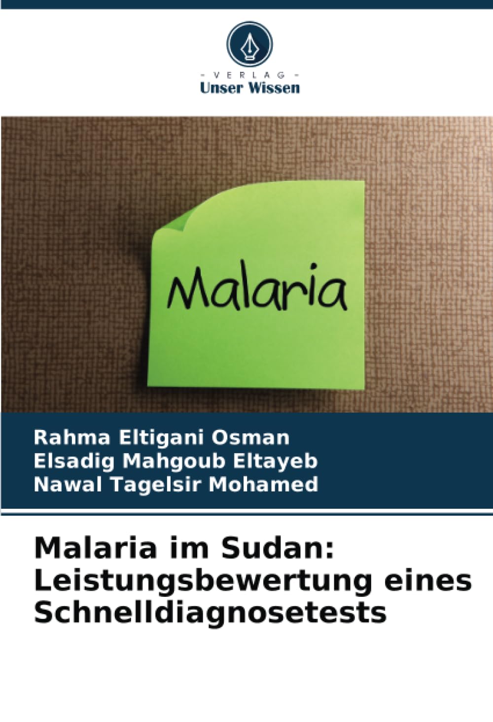 Malaria im Sudan: Leistungsbewertung eines Schnelldiagnosetests Medicine