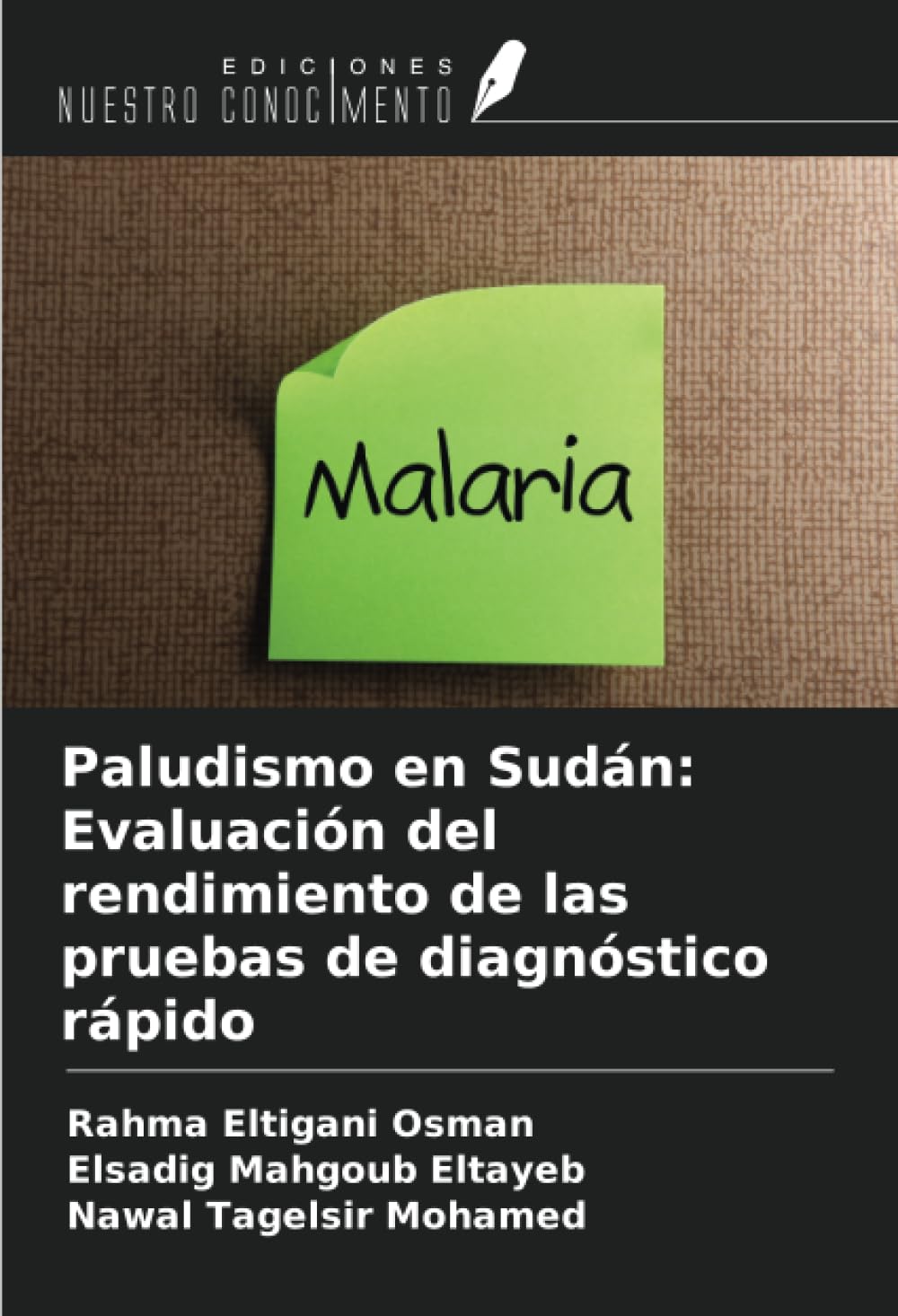 Paludismo en Sudán: Evaluación del rendimiento de las pruebas de diagnóstico rápido Medicine