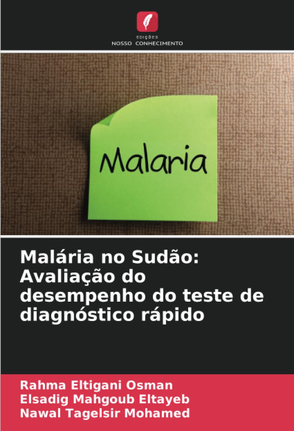 Malária no Sudão: Avaliação do desempenho do teste de diagnóstico rápido Medicine