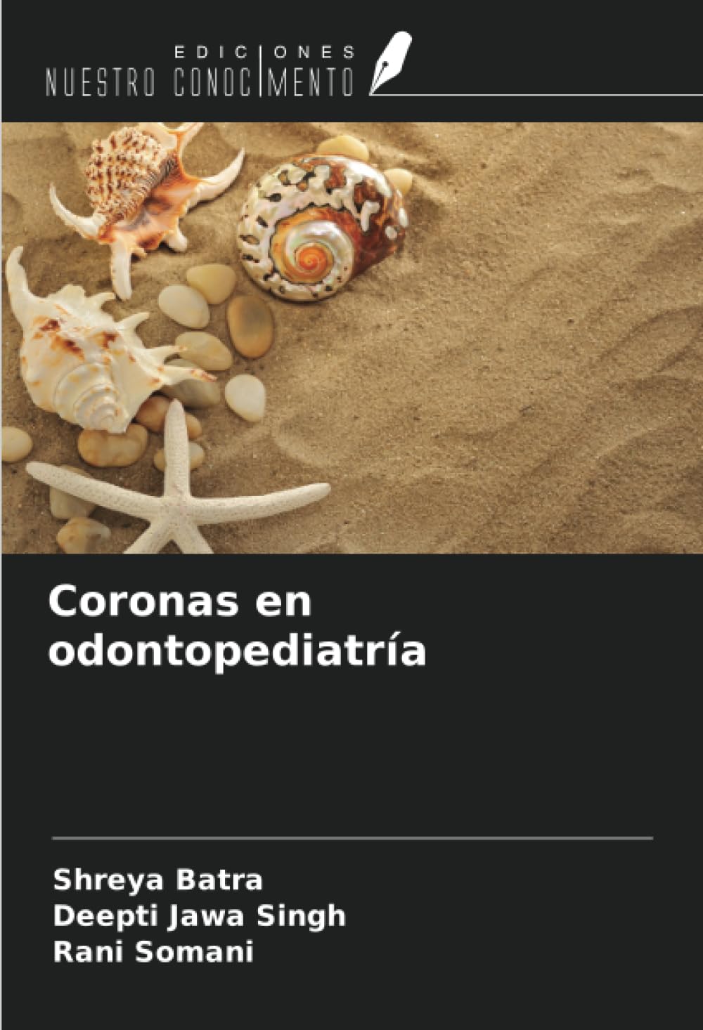 Coronas en odontopediatría Medicine