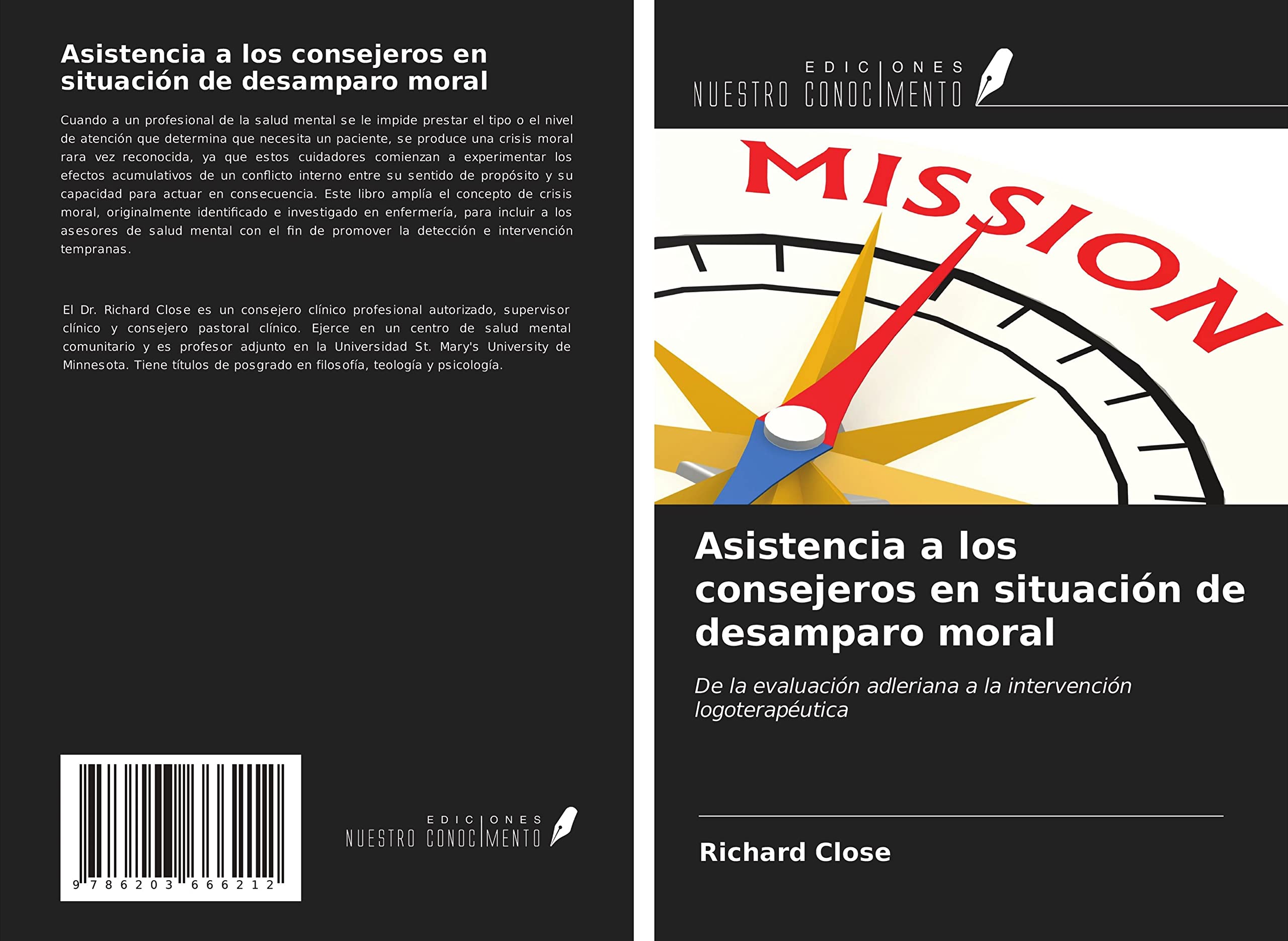 Asistencia a los consejeros en situación de desamparo moral: De la evaluación adleriana a la intervención logoterapéutica Psychology