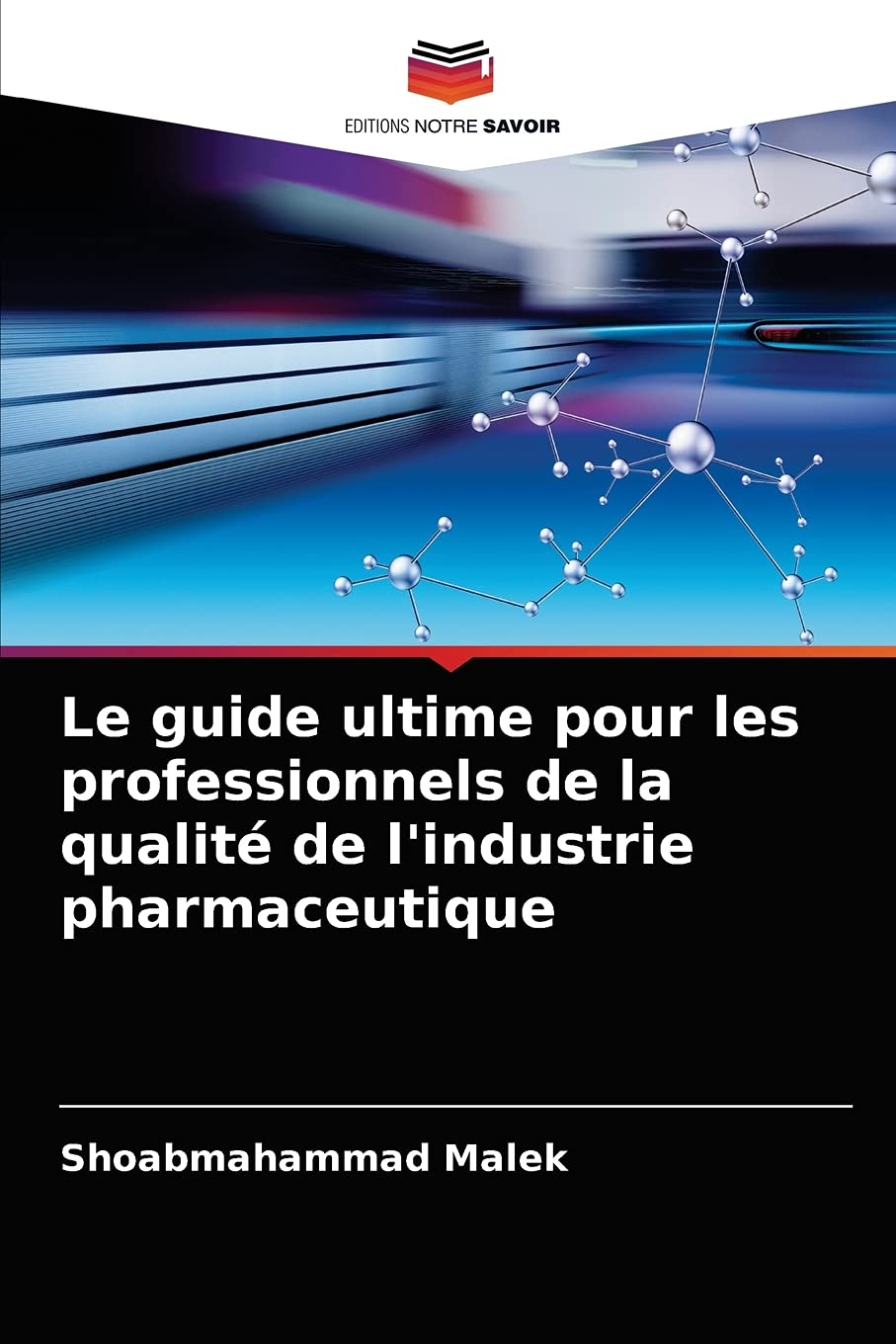 Le guide ultime pour les professionnels de la qualité de l'industrie pharmaceutique book