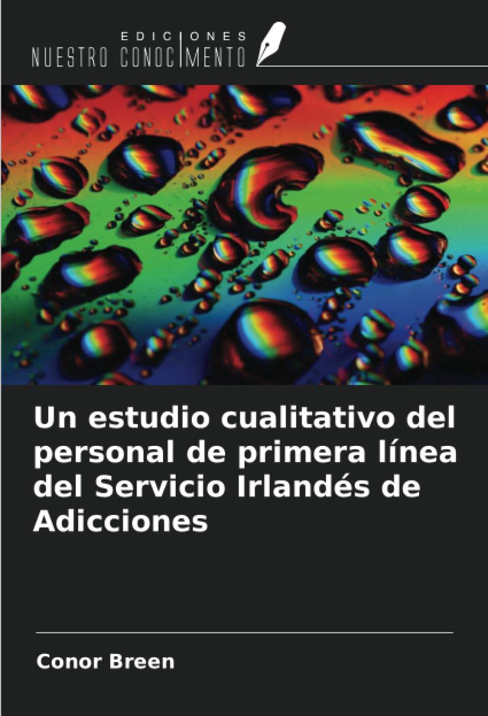 Un estudio cualitativo del personal de primera línea del Servicio Irlandés de Adicciones Law