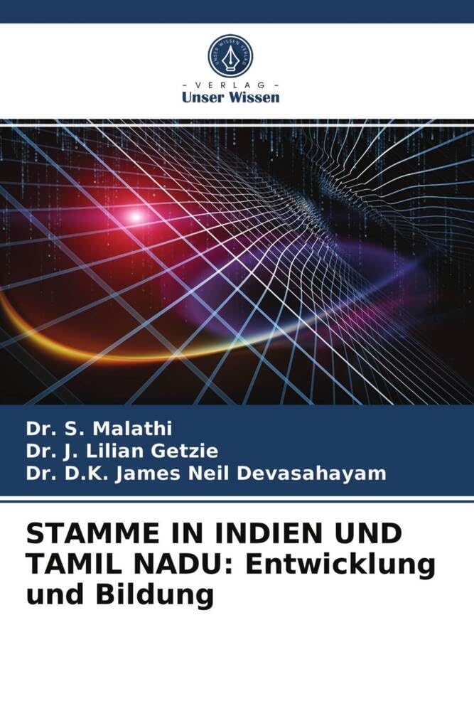 STAMME IN INDIEN UND TAMIL NADU: Entwicklung und Bildung Business, Finance & Career