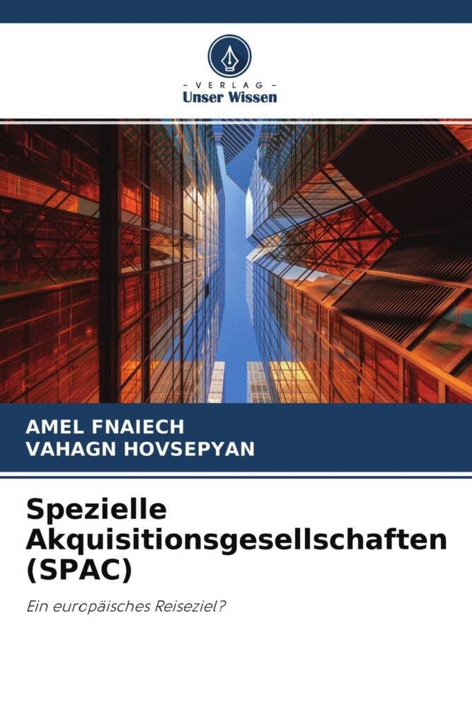Spezielle Akquisitionsgesellschaften (SPAC): Ein europäisches Reiseziel? Law