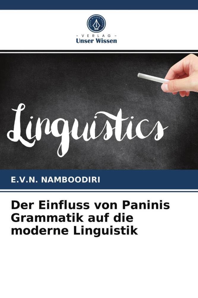 Der Einfluss von Paninis Grammatik auf die moderne Linguistik Law