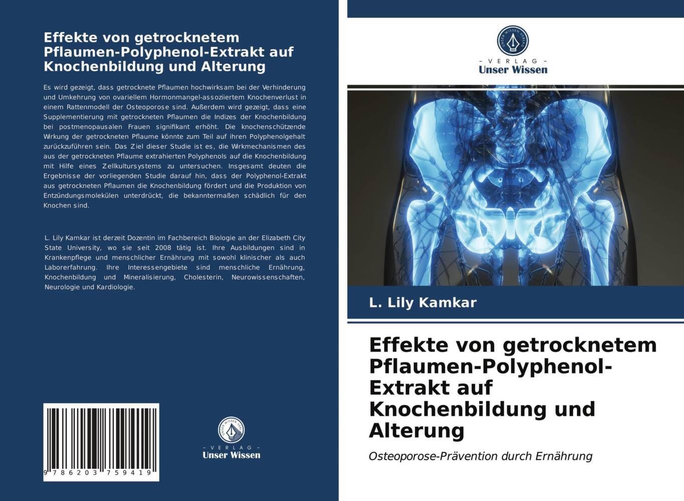 Effekte von getrocknetem Pflaumen-Polyphenol-Extrakt auf Knochenbildung und Alterung: Osteoporose-Prävention durch Ernährung Law