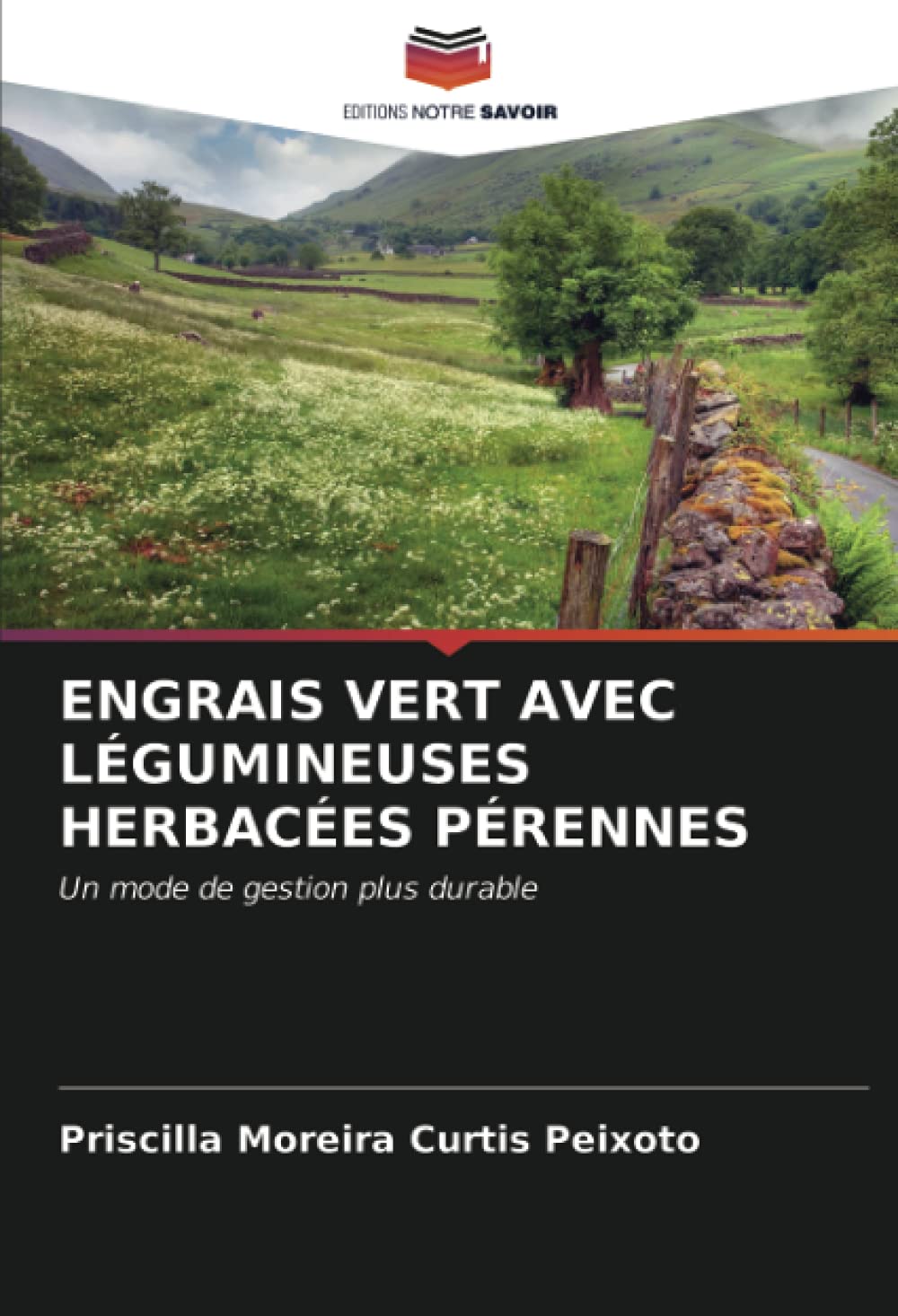 ENGRAIS VERT AVEC LÉGUMINEUSES HERBACÉES PÉRENNES: Un mode de gestion plus durable Natural Sciences