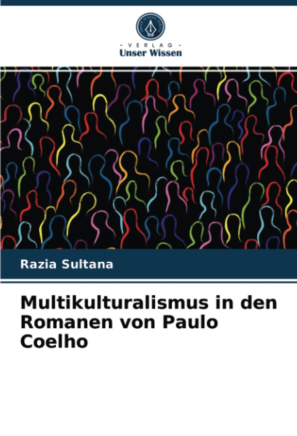 Multikulturalismus in den Romanen von Paulo Coelho Politics & History