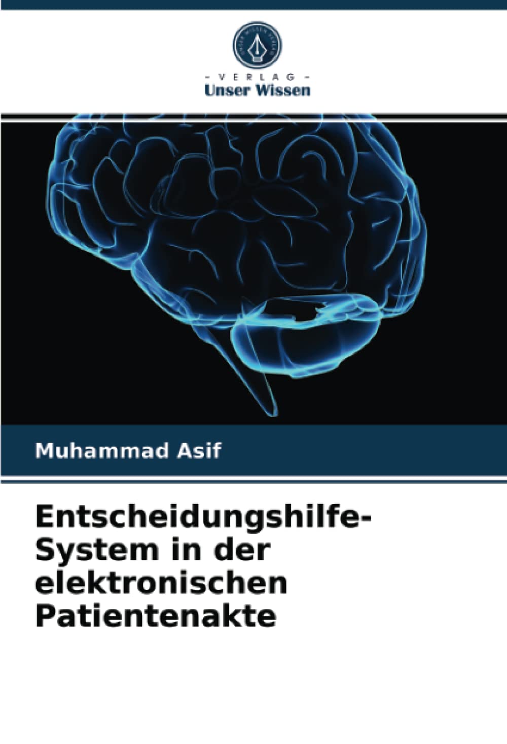 Entscheidungshilfe-System in der elektronischen Patientenakte Computer Science