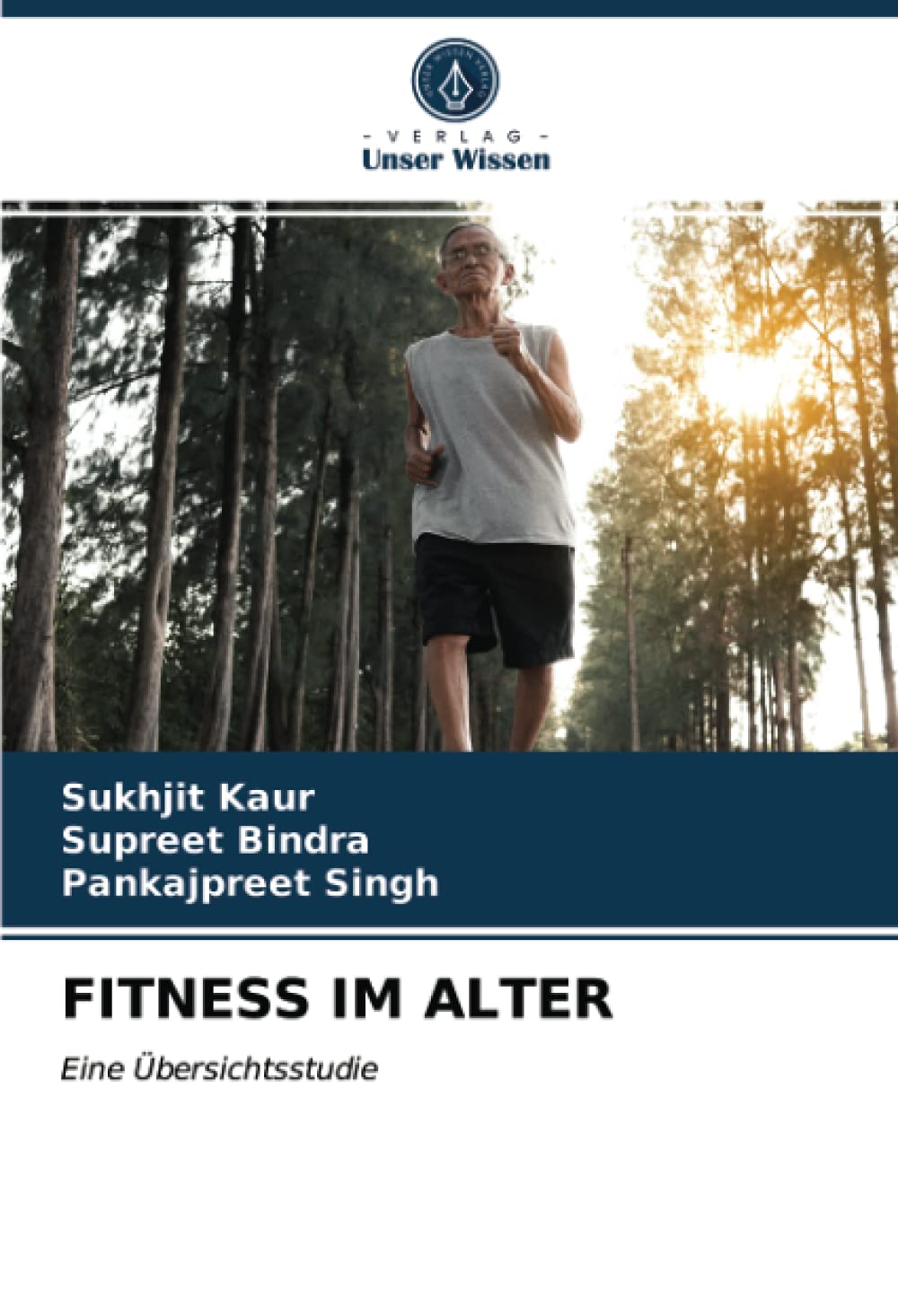 FITNESS IM ALTER: Eine Übersichtsstudie Medicine