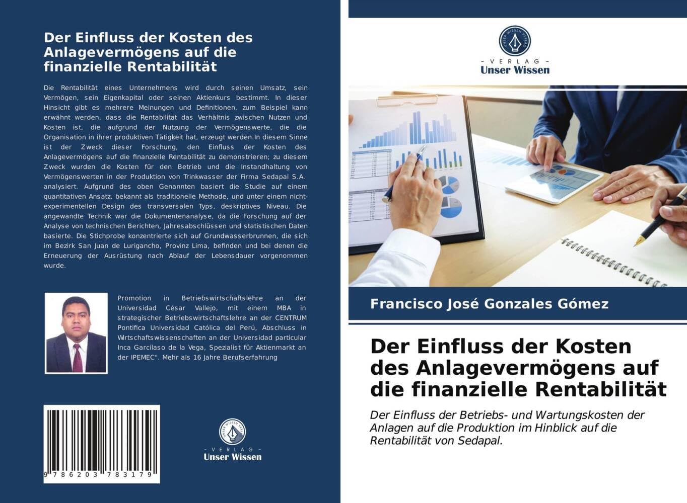 Der Einfluss der Kosten des Anlagevermögens auf die finanzielle Rentabilität: Der Einfluss der Betriebs- und Wartungskosten der Anlagen auf die Produktion im Hinblick auf die Rentabilität von Sedapal. Law
