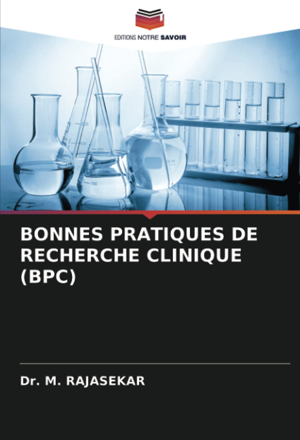 BONNES PRATIQUES DE RECHERCHE CLINIQUE (BPC) book