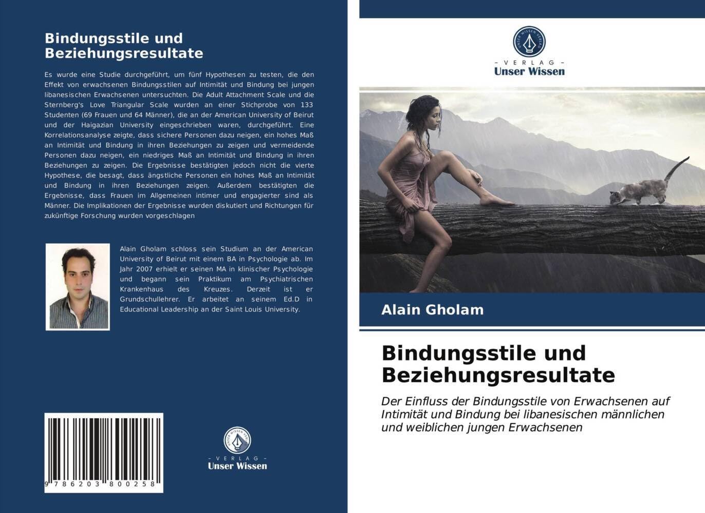 Bindungsstile und Beziehungsresultate: Der Einfluss der Bindungsstile von Erwachsenen auf Intimität und Bindung bei libanesischen männlichen und weiblichen jungen Erwachsenen Psychology