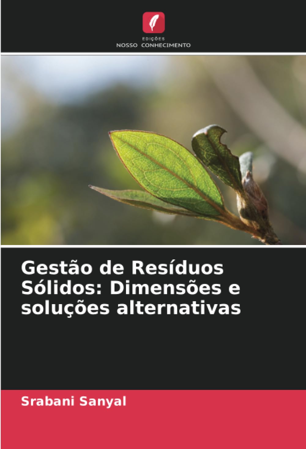 Gestão de Resíduos Sólidos: Dimensões e soluções alternativas Geology & Geography