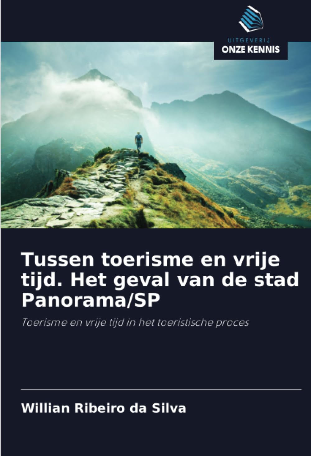 Tussen toerisme en vrije tijd. Het geval van de stad Panorama/SP Geology & Geography