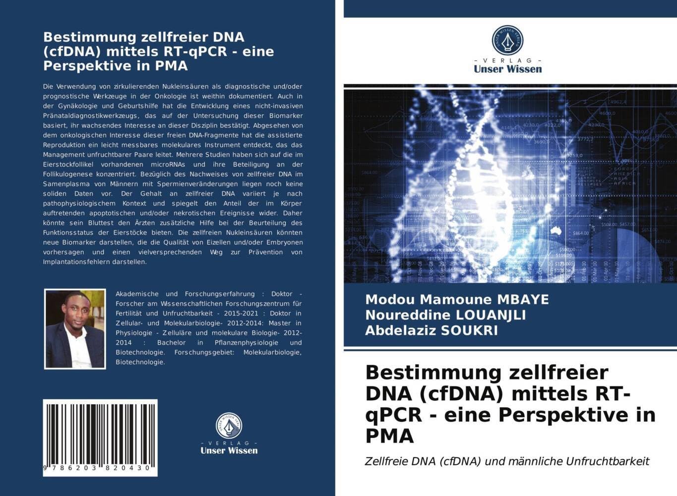Bestimmung zellfreier DNA (cfDNA) mittels RT-qPCR - eine Perspektive in PMA: Zellfreie DNA (cfDNA) und männliche Unfruchtbarkeit Natural Sciences