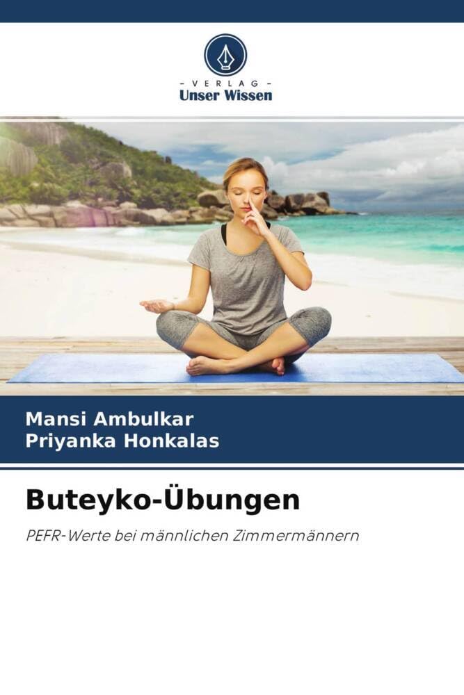 Buteyko-Übungen: PEFR-Werte bei männlichen Zimmermännern Medicine