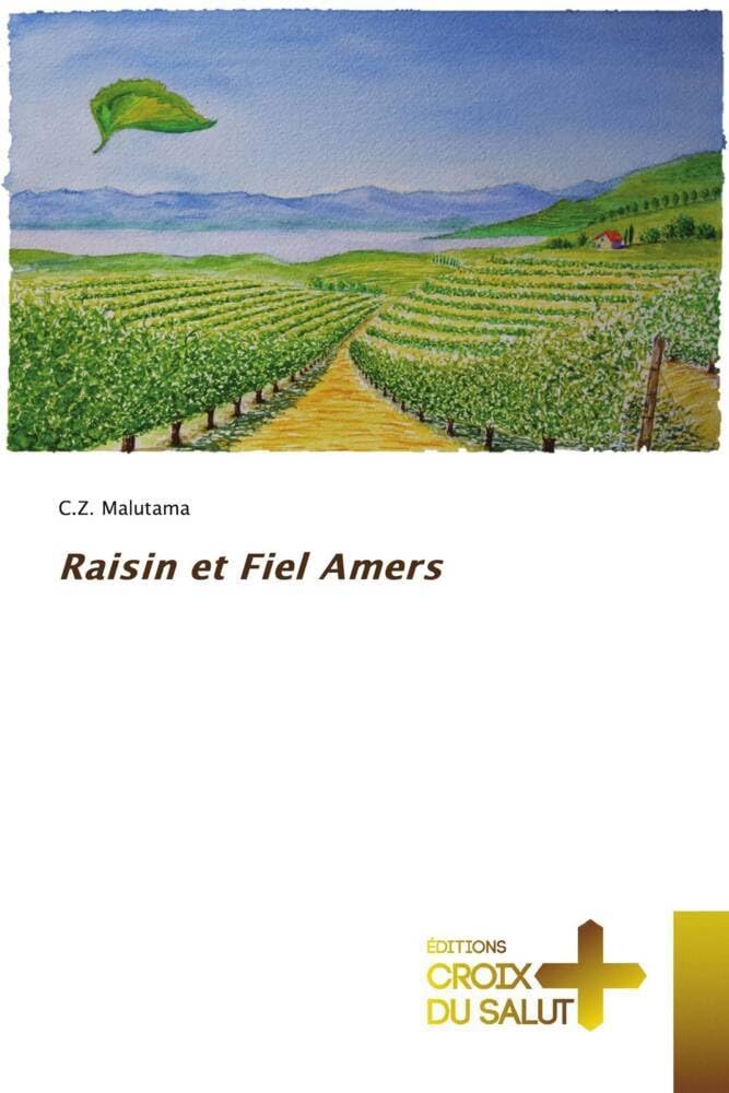Raisin et Fiel Amers book