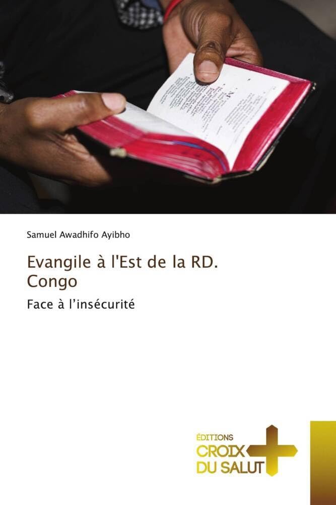 Evangile à l'Est de la RD. Congo: Face à l’insécurité book