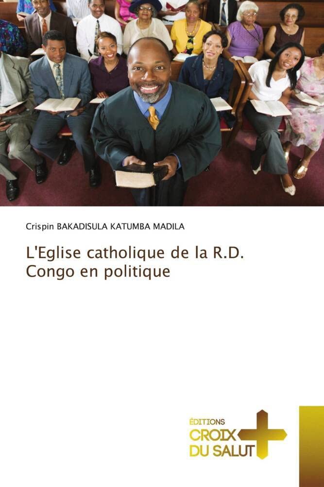 L'Eglise catholique de la R.D. Congo en politique book