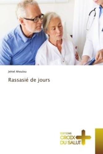 Rassasié de jours book
