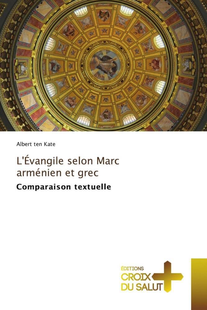 L'Évangile selon Marc arménien et grec: Comparaison textuelle book