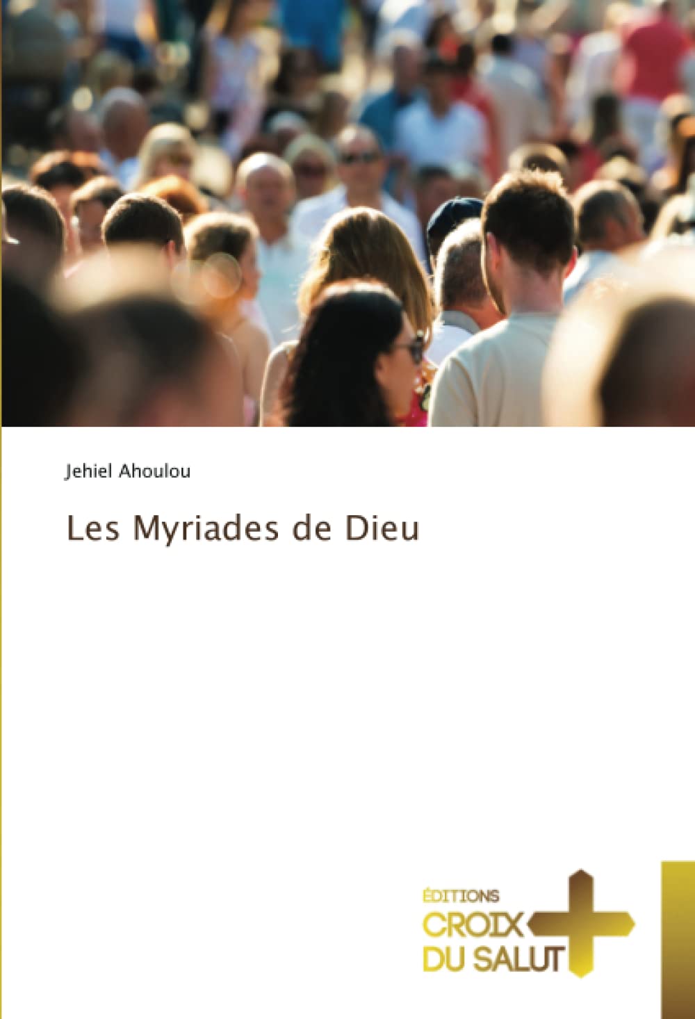Les Myriades de Dieu book