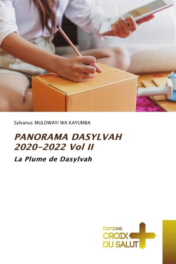 PANORAMA DASYLVAH 2020-2022 Vol II: La Plume de Dasylvah book