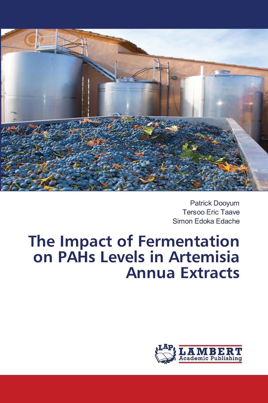 The Impact of Fermentation on PAHs Levels in Artemisia Annua Extracts Natural Sciences