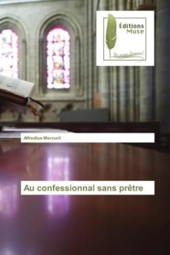 Au confessionnal sans prêtre book