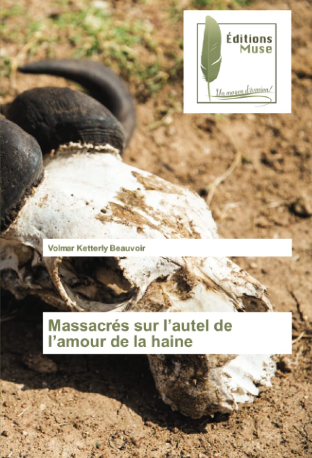 Massacrés sur l’autel de l’amour de la haine book