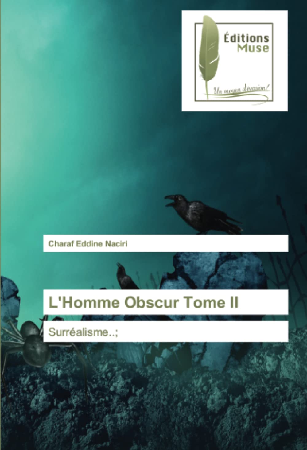 L'Homme Obscur Tome II: Surréalisme..; book