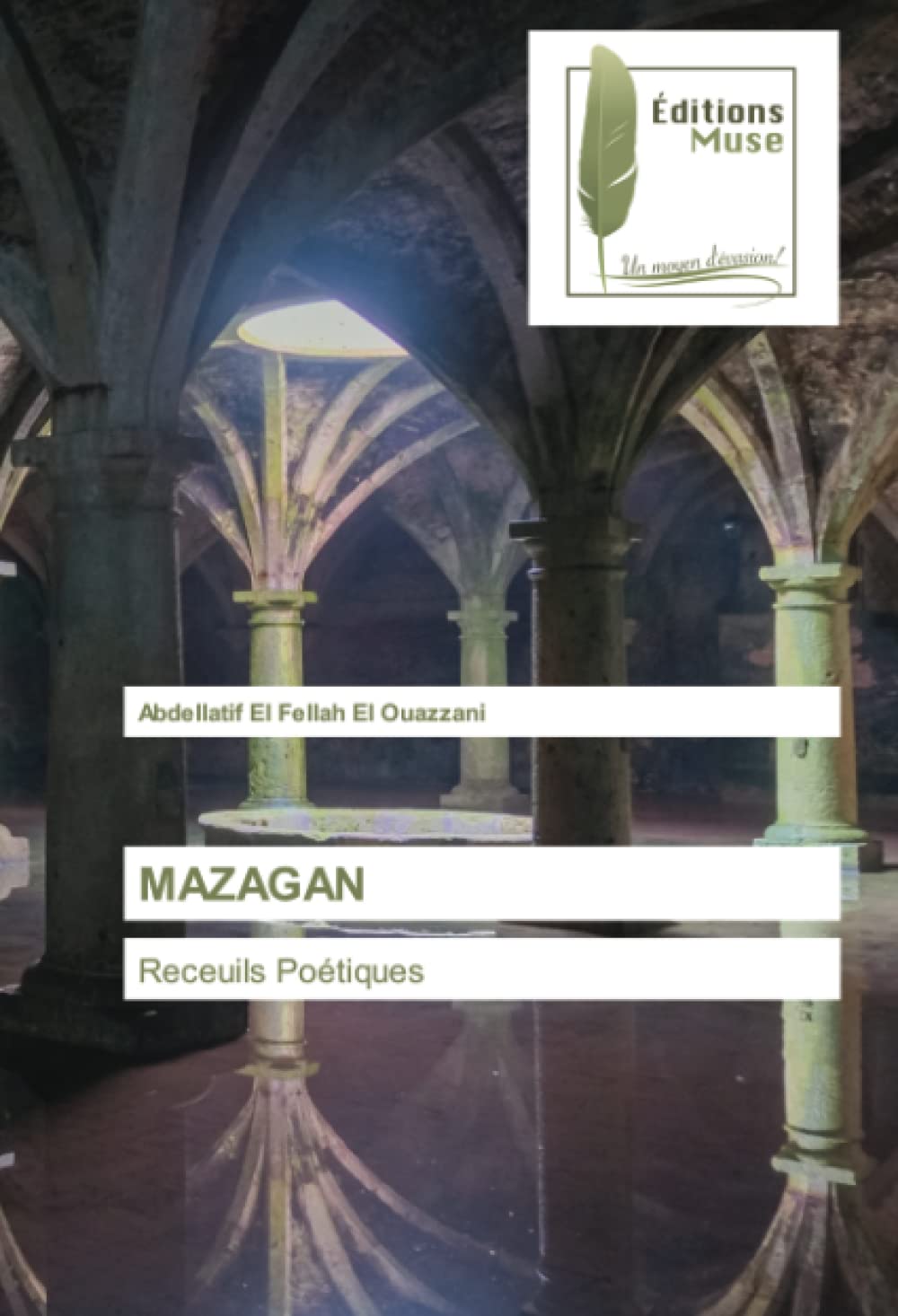 MAZAGAN: Receuils Poétiques book