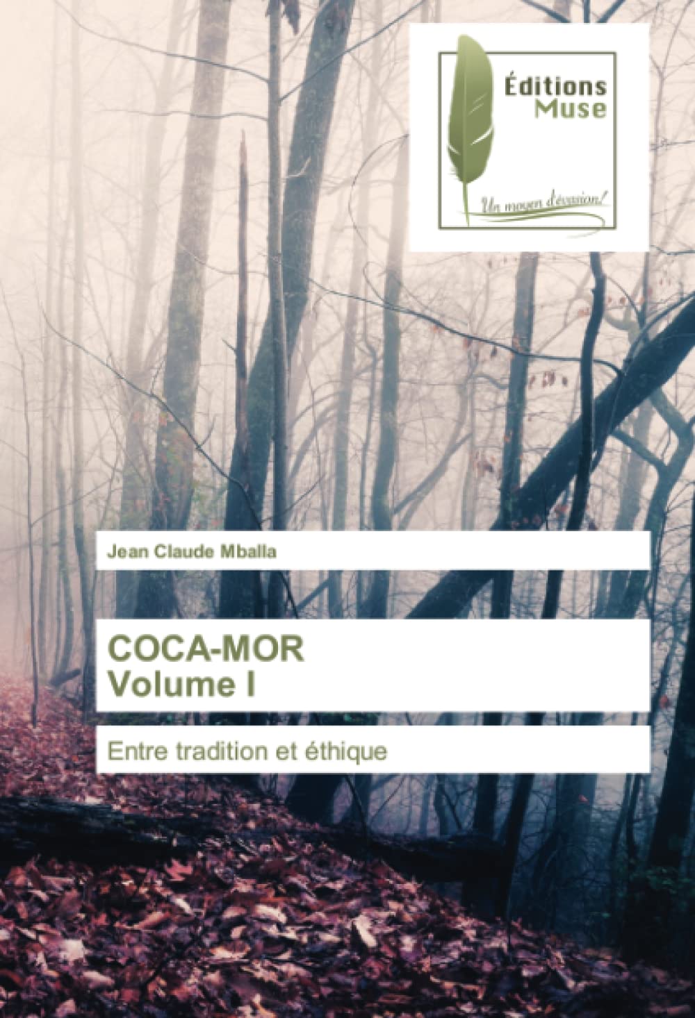 COCA-MOR Volume I: Entre tradition et éthique book