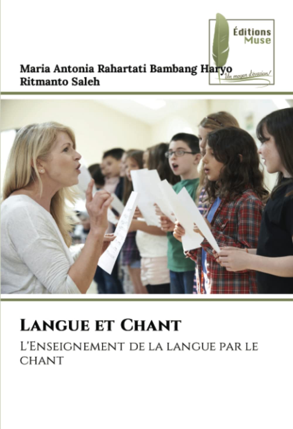 Langue et Chant: L'Enseignement de la langue par le chant book