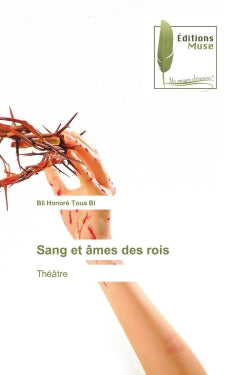 Sang et âmes des rois : Théâtre book
