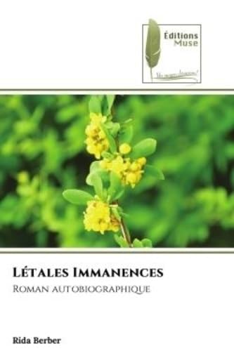 Létales Immanences: Roman autobiographique book