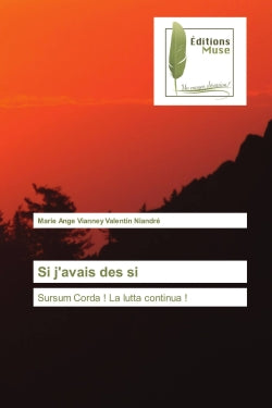 Si j'avais des si : Sursum Corda : La lutta continua ! Law