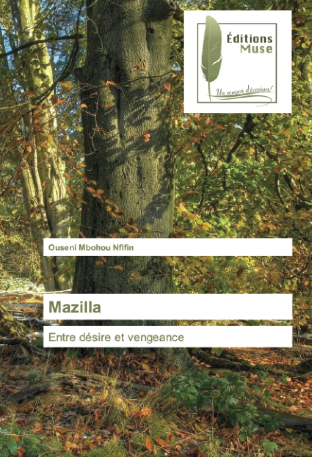 Mazilla: Entre désire et vengeance book