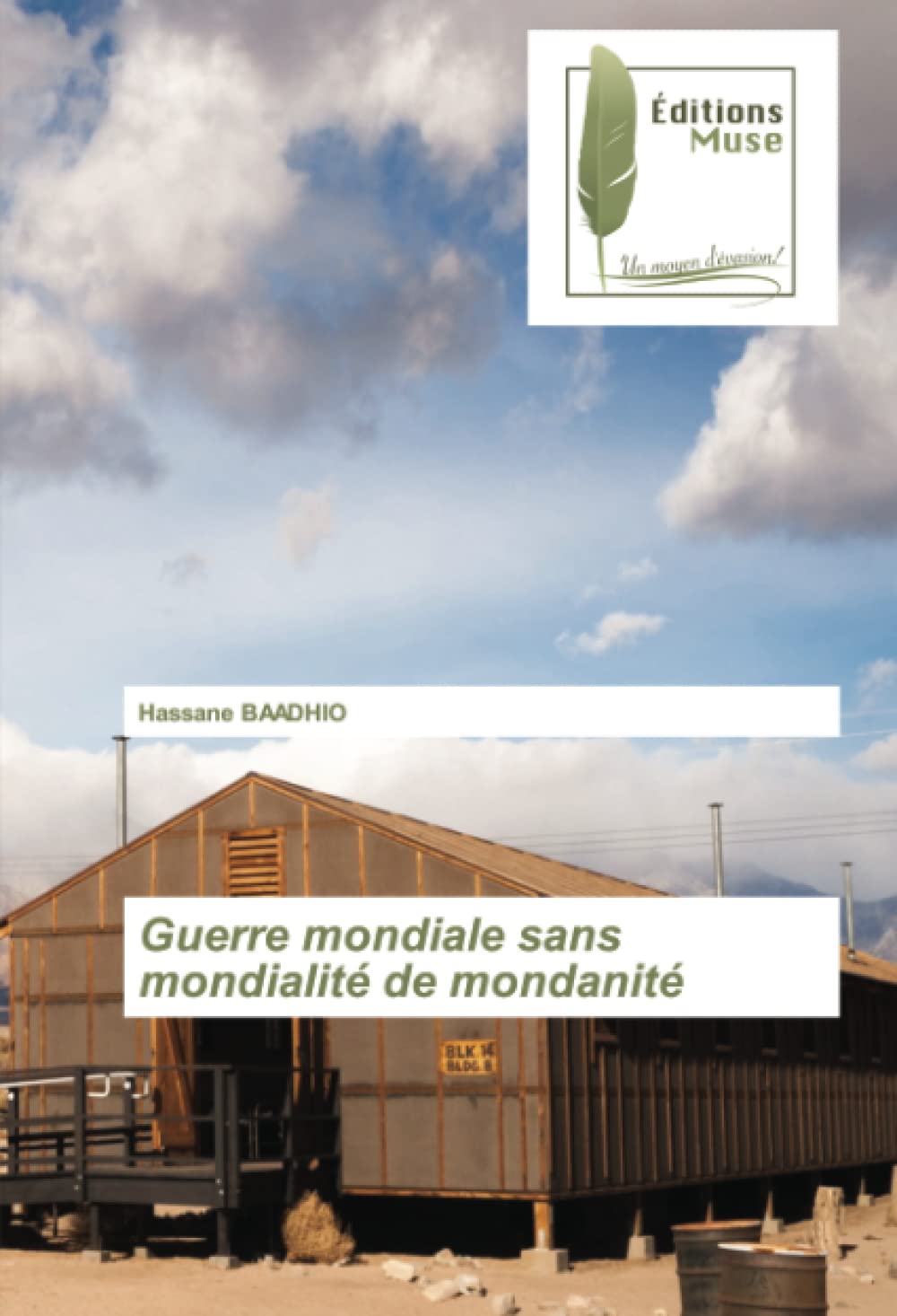 Guerre mondiale sans mondialité de mondanité book