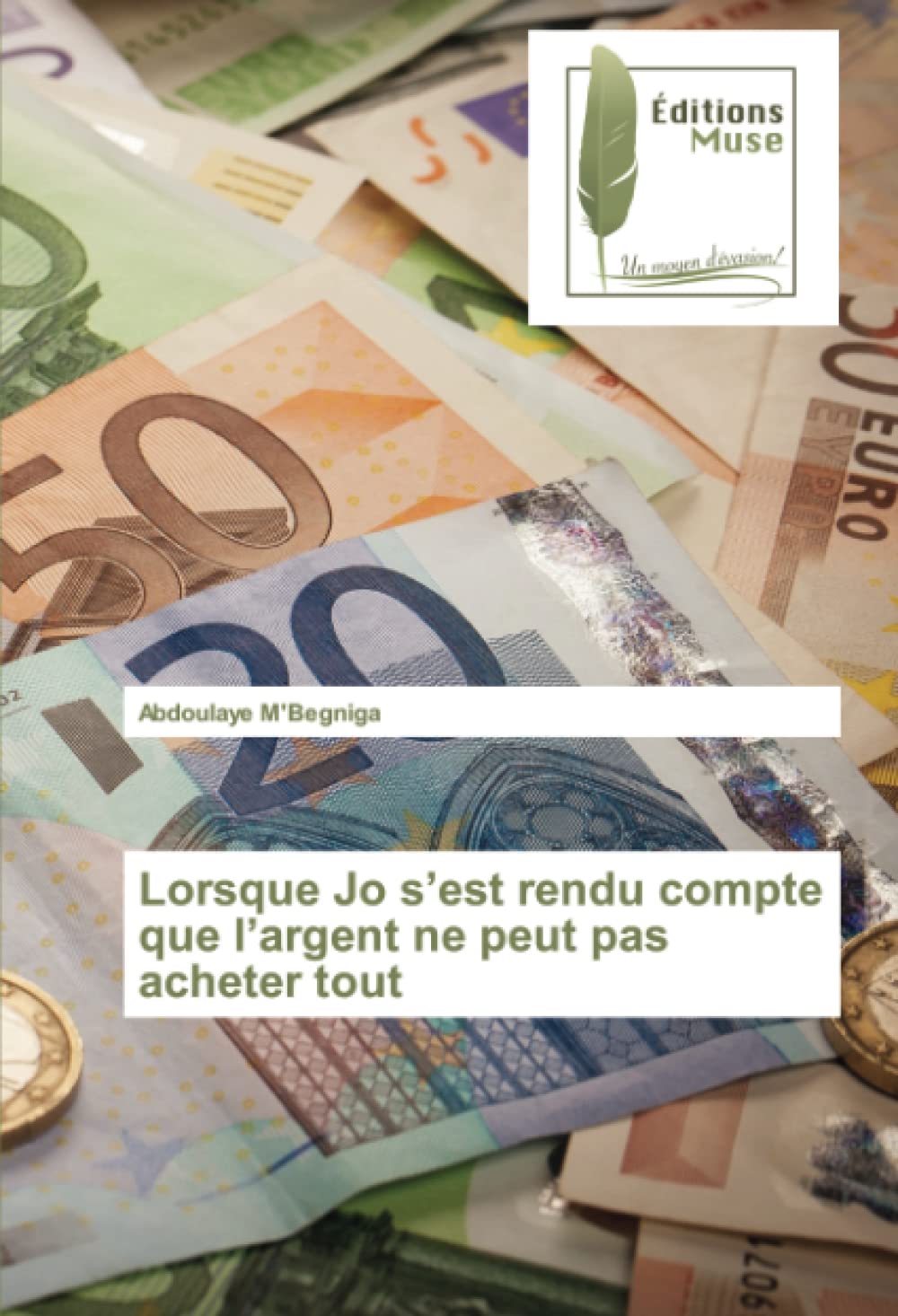 Lorsque Jo s’est rendu compte que l’argent ne peut pas acheter tout book