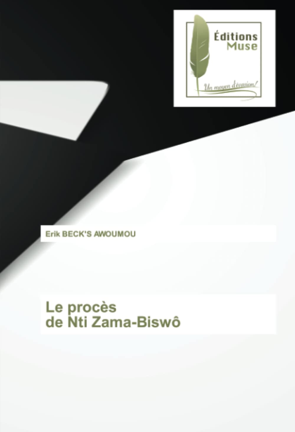 Le procès de Nti Zama-Biswô book