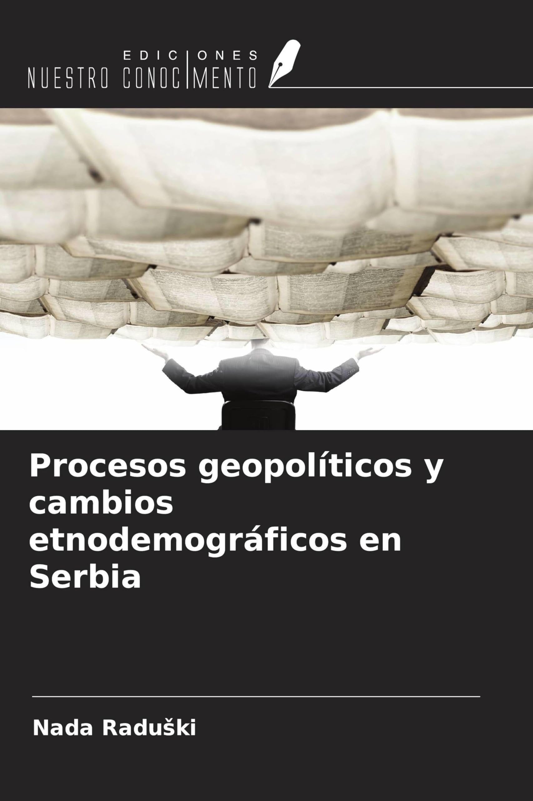 Procesos geopolíticos y cambios etnodemográficos en Serbia Law
